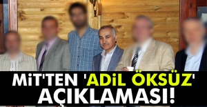 MİT'ten 'Adil Öksüz' açıklaması