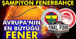 Avrupa'nın En Büyüğü Fener