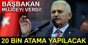 Başbakan Yıldırım: Önümüzdeki ay 20 bin öğretmenin atamasını yapacağız