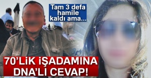 Çocuğunu reddeden 70'lik işadamına DNA'lı cevap