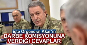 İşte Hulusi Akar'ın darbe komisyonuna verdiği yanıtlar
