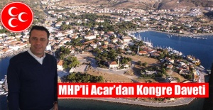 MHP’li Acar’dan Kongre Daveti