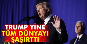 Trump yine tüm dünyayı şaşırttı