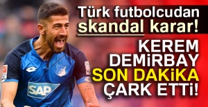 Türk futbolcudan skandal karar!