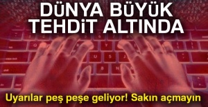 Uyarılar peş peşe geliyor! Sakın açmayın