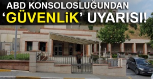 ABD Konsolosluğundan 'İstanbul' uyarısı!