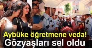 Aybüke öğretmene veda! Gözyaşları sel oldu
