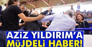 Aziz Yıldırım'a müjdeli haber