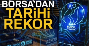 Borsa günü tarihi rekorla tamamladı