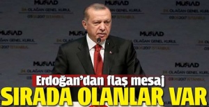 Cumhurbaşkanı Erdoğan'dan önemli mesaj: Sırada olanlar var
