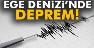 Ege Denizi'nde korkutan deprem...