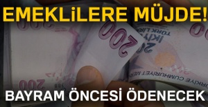 Emekli müjde! Bayram öncesi ödenecek