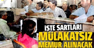 Kamu kurumları mülakatsız personel alacak