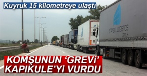 Komşunun ‘grevi’ Kapıkule’yi vurdu