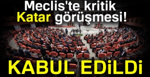 Meclis'te Kritik Katar Görüşmesi!