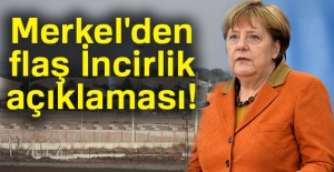 Merkel'den İncirlik Açıklaması!