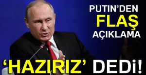Putin'den Flaş Açıklama