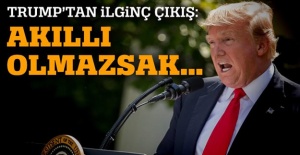 Trump'tan İlginç Çıkış!