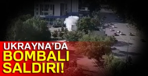 Ukrayna’da bombalı saldırı