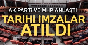 AK Parti ve MHP anlaştı! Tarihi imzalar atıldı