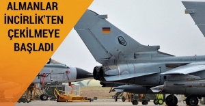 Almanlar İncirlik'ten çekilmeye başladı