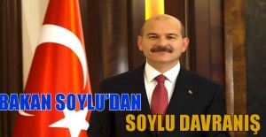 Bakan Soylu'dan Soylu Davranış! Affetti!