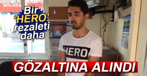 Bir 'HERO' rezaleti daha
