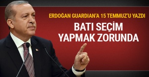 Cumhurbaşkanı Guardian'a 15 Temmuz'u yazdı!