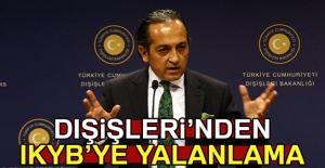 Dışişleri Bakanlığı Sözcüsü Müftüoğlu, IKBY basınını yalanladı