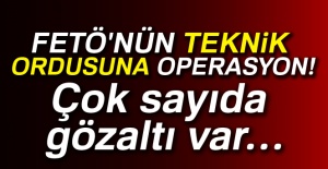 FETÖ'nün teknik ordusuna operasyon! Çok sayıda gözaltı var...