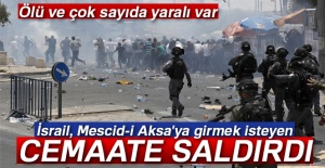 İsrail, Mescid-i Aksa’ya girmek isteyen cemaate saldırdı