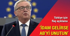Juncker'dan idam açıklaması