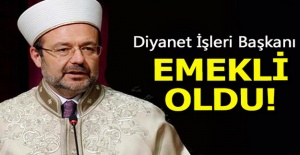 Mehmet Görmez emekliye ayrıldı