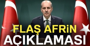 Numan Kurtulmuş'tan flaş Afrin açıklaması