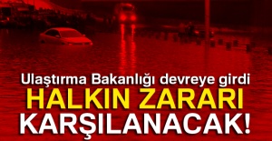 Ulaştırma Bakanlığı devreye girdi: Halkın zararı karşılanacak!