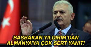 Başbakan Yıldırım’dan Almanya’ya sert tepki