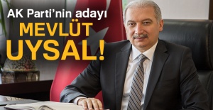 AK Parti'nin adayı Mevlüt Uysal!