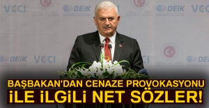 Başbakan'dan cenaze provokasyonu ile ilgili net sözler!
