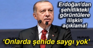Erdoğan'dan şehitlikteki görüntülere ilişkin açıklama