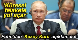 Putin’den 'Kuzey Kore' açıklaması!