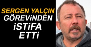 Sergen Yalçın görevinden istifa etti