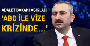 Adalet Bakanı'ndan vize krizi açıklaması