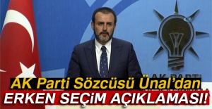 AK Parti Sözcüsü Ünal'dan Erken Seçim Açıklaması!