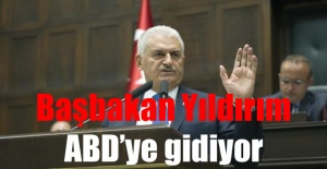 Başbakan Yıldırım, ABD'ye gidiyor