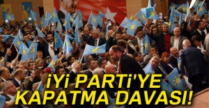 İYİ Parti'ye kapatma davası