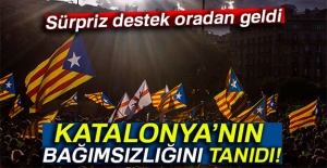 Katalonya'nın bağımsızlığını tanıdı