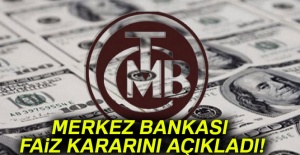 Merkez Bankası faiz kararını açıkladı!