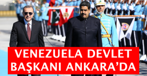 Venezuela Devlet Başkanı Ankara'da