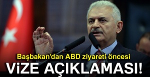 Başbakan'dan ABD ziyareti öncesi vize açıklaması!