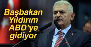 Başbakan Yıldırım, ABD’ye gidiyor